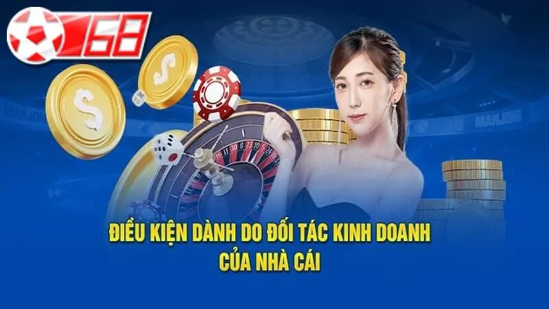 Những yêu cầu cơ bản để trở thành đại lý BON68