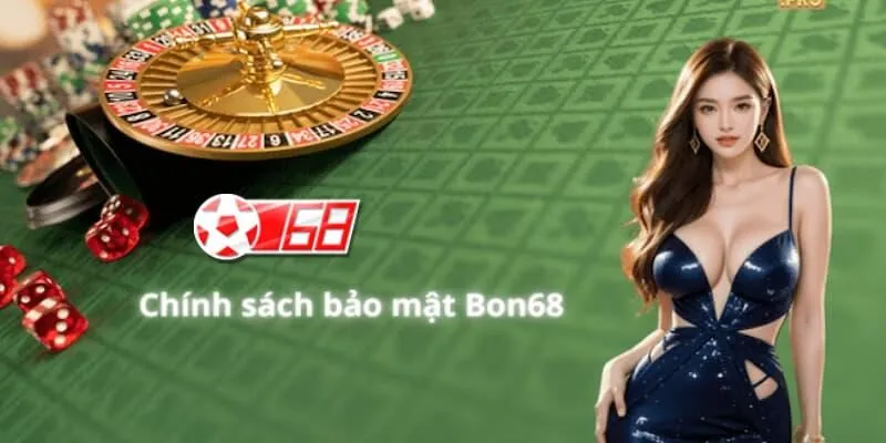 Các ưu điểm giới thiệu BON68 qua từng khía cạnh