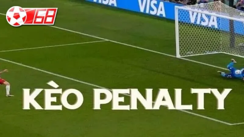 Các cách xuống tiền cho kèo Penalty thắng lớn